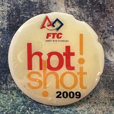 FIRST Tech Challenge Pin FTC 2009 Hot Shot! Game PinBack Enamel Event Pin NEW!