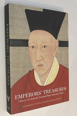 Emperors' Treasures Chinese Art from the National Palace Museum Taipei VERY GOOD