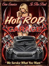 Hot Rod Garage We Service What You Want Metal Sign 9 X 12 Or 12 X 16