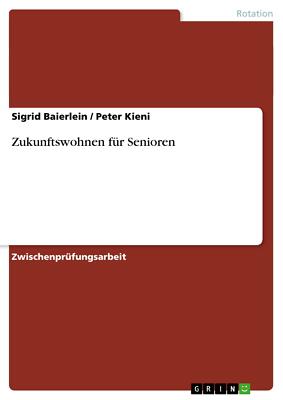 Zukunftswohnen für Senioren | Buch | 9783656059752