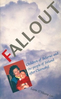Fallout: The Burren Chernobyl Project, O'Meara, Liam