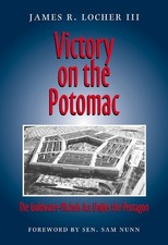 James R. Locher Victory on the Potomac (Tasch...