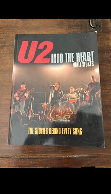 Niall Stokes U2 Into The Heart - The Stories Behind Every Song UK Book