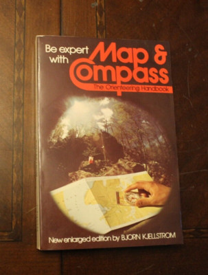 Be Expert with Map and Compass ~ Bjorn Kjellstrom ~ 1976 TP 16PR