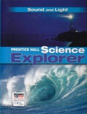 SCIENCE EXPLORER SOUND AND LIGHT STUDENT EDITION 2007 - Hardcover - GOOD