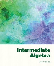 Intermediate Algebra (20210401) by Healey, Lisa [Paperback]