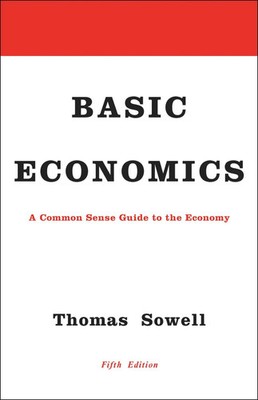 Basic Economics | A Common Sense Guide to the Economy | Thomas Sowell | Englisch