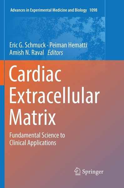 Cardiac Extracellular Matrix Eric G. Schmuck-image