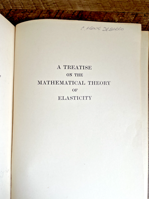 The Mathematical Theory of Elasticity by AEH Love (1944, 4th Ed