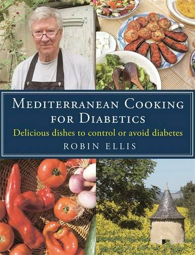 Mediterranean Cooking for Diabetics: Delicious Dishes to Control or Avoid Dia.