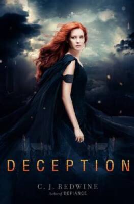 Deception (Defiance Trilogy) - Hardcover By Redwine, C. J. - VERY GOOD