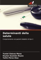 Determinanti Della Salute Comportamento Nei Pazienti Diabetici Di Tipo 2. Buch