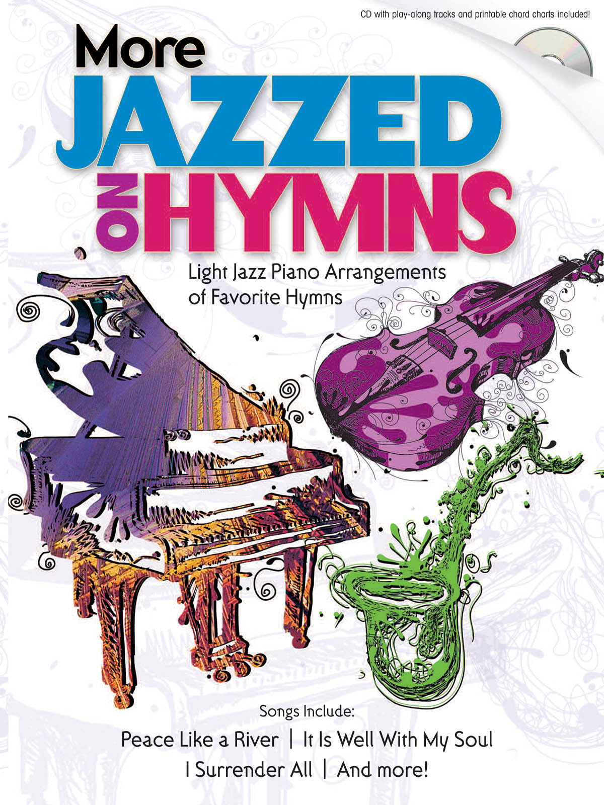 More Jazzed on Hymns Piano Jazz Intermediate Sheet Music Play-Along Book CD
