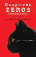 Dangerous Zeros | John Marshall Mills | Buch | Gebunden | Englisch | 2012