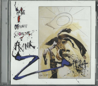 FRANK ZAPPA have i offended someone CD new/sealed 15 tracks Zappa Records #67