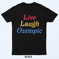 Live Laugh Ozempic Vintage Design T-Shirt