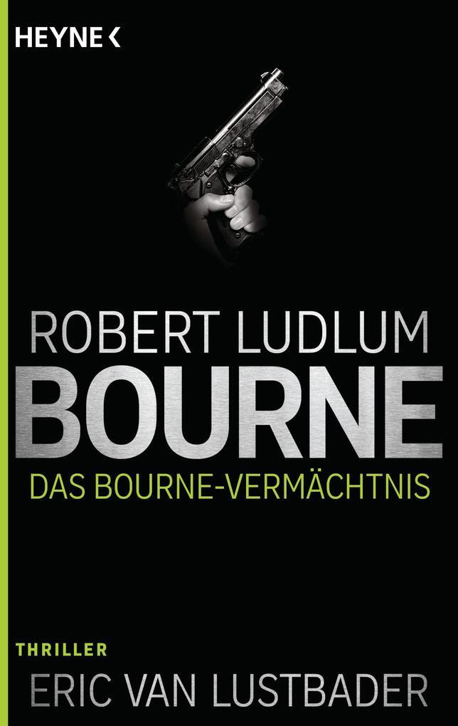 Thumbnail - Das Bourne Vermächtnis | Robert Ludlum | 2016 | Deutsch | The Bourne