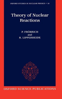 Peter Frobrich (u. a.) | Theory of Nuclear Reactions | Buch | Englisch (1996)