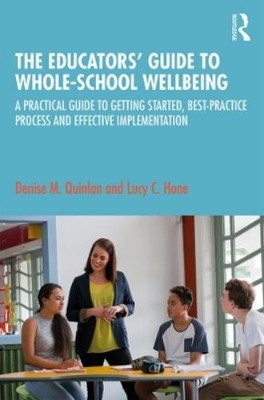 Lucy C. Hone Denise M. Q The Educators  Guide to Whole-school Wel (Taschenbuch)