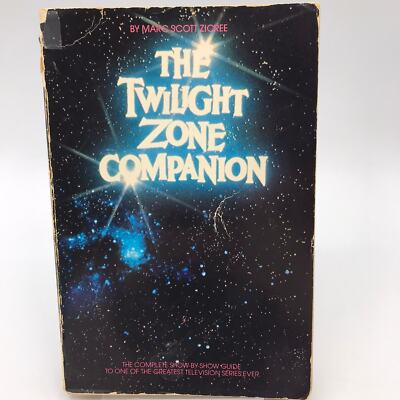 The Twilight Zone Companion by Marc Scott Zicree Science Fiction Paperback 1982