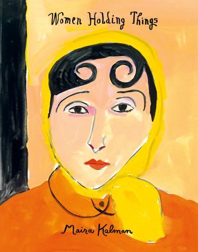 Women Holding Things by Maira Kalman (HB 2022) - Image 3