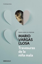 Travesuras de la nia mala / The Bad Girl by Mario Vargas Llosa (Spanish) Paperba