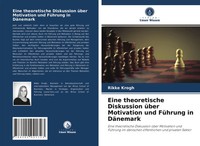 Rikke Krogh | Eine Theoretische Diskussion üBer Motivation Und FüHrung In...
