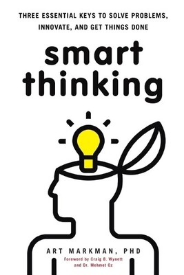 Art Markman, PhD Smart Thinking (Paperback) (UK IMPORT)