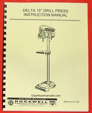ROCKWELL-DELTA  15" Drill Press DP-500 Owners Operators & Parts Manual 0633