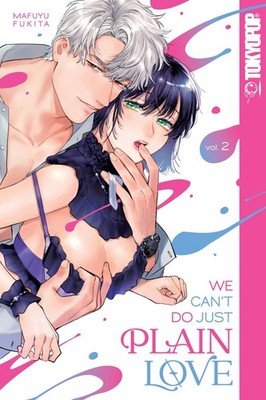 We Can't Do Just Plain Love, Volume 2, Mafuyu Fukita