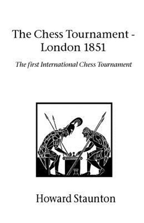 Chess Tournament - London 1851, Paperback by Staunton, Howard, Like New Used,...