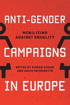 Roman Kuhar (u. a.) | Anti-Gender Campaigns in Europe | Taschenbuch | Englisch