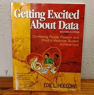 Getting Excited About Data Second Edition Edie L. Holcomb