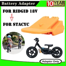 Adapter Converter For RIDGID 18V Li-ion Battery To Fits on Stacyc 12''&16'' Bike