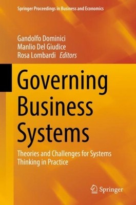 Dominici - Governing Business Systems   Theories and Challenges for Sy - X555z