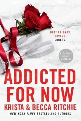 Becca Ritchie Krista Ritchie Addicted for Now (Taschenbuch) (US IMPORT)