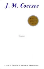 Disgrace - Hardcover By Coetzee, J. M. - VERY GOOD