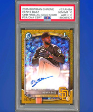 2025 Bowman Chrome - Henry Baez (RC) Auto Gold Shimmer /50 #CPA-BA PSA/DNA 10/10
