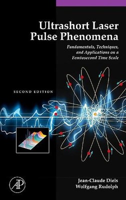 Ultrashort Laser Pulse Phenomena - 9780122154935