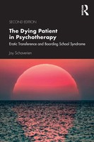 Joy Schaverien | The Dying Patient In Psychotherapy | Taschenbuch | Englisch