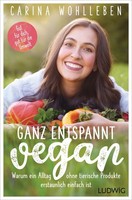 Carina Wohlleben / Ganz Entspannt Vegan9783453281530