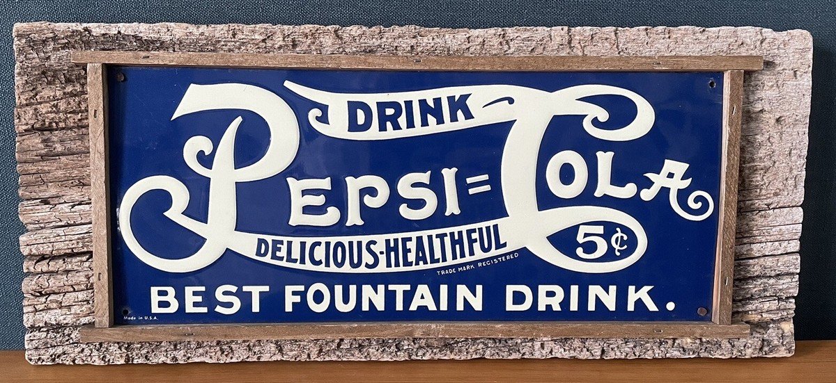 Embossed 1906 Drink PEPSI COLA Best Fountain Drink Advertising