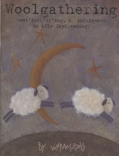 Whimsicals Woolgathering Quilts Wool Work Needle Punch Applique Primitives Book