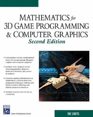 Math for 3D Game Programming & Computer Graphics by Eric Lengyel: Used