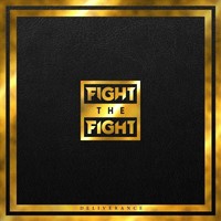 Fight The Fight Deliverance (Cd) Album Digipak