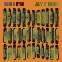 Charlie Byrd - Jazz 'N' Samba - Vinyl Record - F600Z