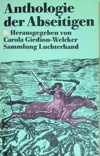 nthologie der Abseitigen. (Nr 883) Giedion-Welcker, Carola (Hrsg.):