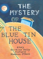 Kristine Kelly | The Mystery Of The Blue Tin House | Buch | Englisch (2024)