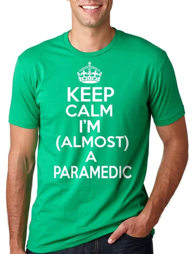 paramedic T-shirt Almost a Paramedic Tee Shirt Keep calm T-shirt EMT Gift