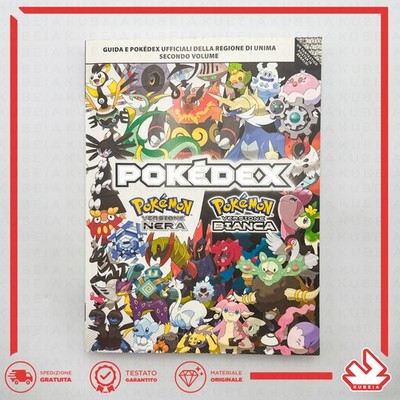 POKÉMON SCHWARZ-WEISSE VERSION STRATEGISCHER LEITFADEN POKÉDEX UNIMA SECOND VOLUME ITA